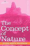 The Concept Of Nature English Edition