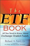 The Etf Book All You Need To Know About Exchangetraded Funds English Edition