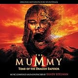 Mummy: Tomb Of The Dragon Emperor, The Soundtrack