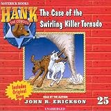The Case Of The Swirling Killer Tornado Hank The Cowdog