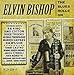 Song Who's The Fool (featuring: John Nemeth &amp; Kid Andersen) by Elvin Bishop on The Blues Rolls On at Amazon
