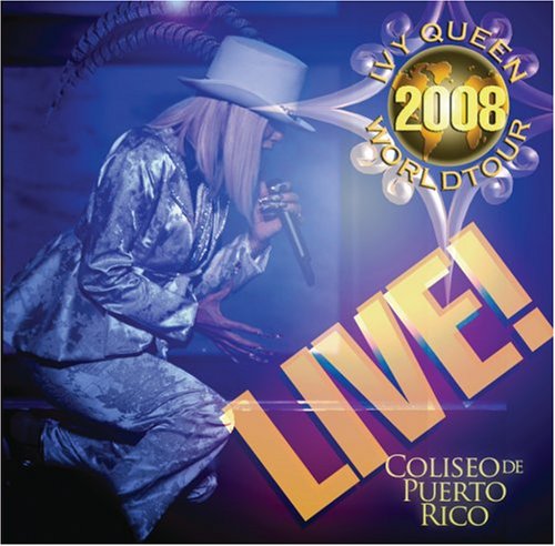 Ivy Queen 2008 World Tour Live!