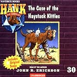 The Case Of The Haystack Kitties Hank The Cowdog