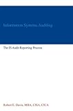Information Systems Auditing The Is Audit Reporting Process English Edition