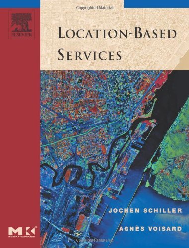 Location-Based Services (By: Agnes Voisard,Jochen Schiller) cover