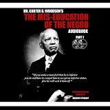 The Miseducation Of The Negro