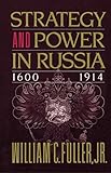 Strategy And Power In Russia 16001914 English Edition