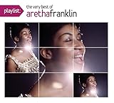Playlist: The Very Best of Aretha Franklin