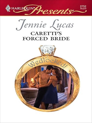 Caretti's Forced Bride (By: Jennie Lucas) cover