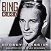 Song Whiffenpoof Song by Bing Crosby on Crosby Classics at Amazon