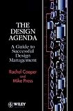 The Design Agenda A Guide To Successful Design Management English Edition