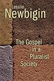 The Gospel In A Pluralist Society English Edition