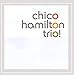 Song Denise by Chico Hamilton on Trio! Live @ Artpark at Amazon