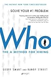 Who The A Method For Hiring English Edition