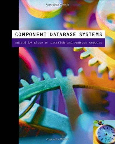 Component Database Systems (By: Klaus R. Dittrich,Andreas Geppert) cover