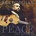 Song Bint El Balad by Ara Dinkjian on Peace on Earth at Amazon