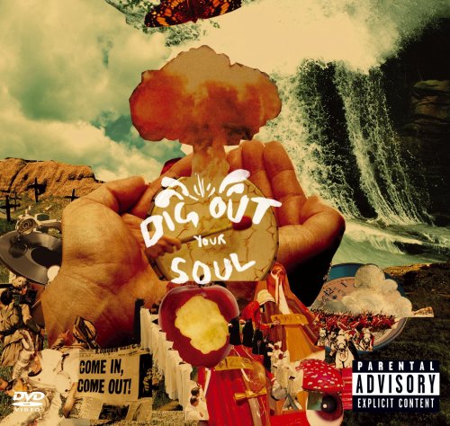 Dig Out Your Soul [Special Edition]