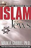 Islam And The Jews The Unfinished Battle English Edition