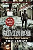 Gomorrah A Personal Journey Into The Violent International Empire Of Naples Organized Crime System English Edition