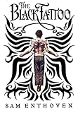 The Black Tattoo
