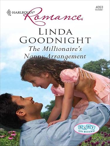 The Millionaire's Nanny Arrangement (By: Linda Goodnight) cover