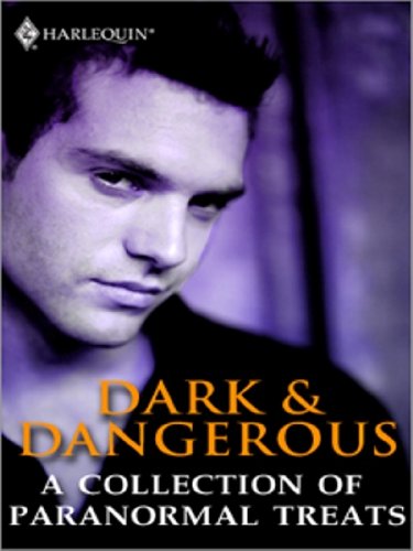 Dark & Dangerous of Paranormal Treats book cover