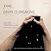 Song Gaisemna ausa (Dawn is Breaking) for chorus &amp; percussion by Gidon Kremer on Dawn Is Breaking: Choral Music from Latvia at Amazon