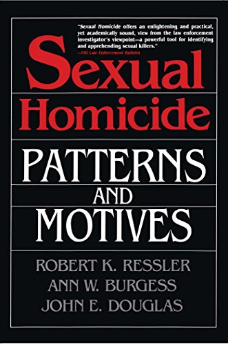 Sexual Homicide (With: Robert K. Ressler) cover
