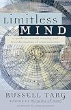 Limitless Mind A Guide To Remote Viewing And Transformation Of Consciousness English Edition
