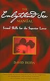 The Enlightened Sex Manual Sexual Skills For The Superior Lover English Edition