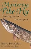 Mastering Pike On The Fly Strategies And Techniques English Edition