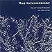 Song Intermediary/A by "Blue" Gene Tyranny on The Intermediary at Amazon