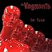 Song make you happy by The Vagrants on Be True at Amazon
