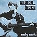 Song Georgia by Taylor Hicks on Early Works at Amazon