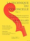 Technique Du Violoncelle Volume 1