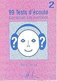 99 Tests D'ecoute Volume 2 Corrig%C3%A9s