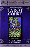 Understanding The Tarot Court Special Topics In Tarot Series Book 5 English Edition