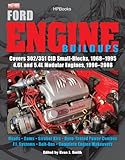 Ford Engine Buildups Hp1531 Covers 302351 Cid Smallblocks 19681995 46l And 54l Modular Engines 19962 008 Heads Cams Stroker Kits Dynotested Fi Systems Bolton English Edition