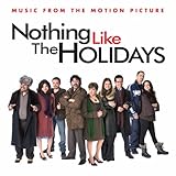 Nothing Like The Holidays Soundtrack