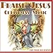 Song The First Noel by True Believers on Praise Jesus Christmas Music at Amazon