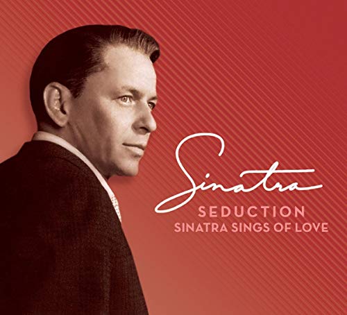 Seduction: Sinatra Sings of Love (Deluxe 2 CD Edition)