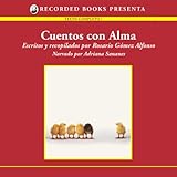 Cuentos Con Alma Stories With Soul Texto Completo