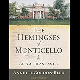 The Hemingses Of Monticello An American Family