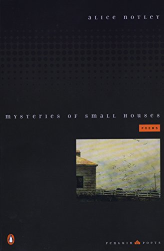 Mysteries Of Small Houses: Poems book cover