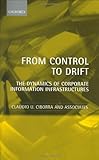 From Control To Drift The Dynamics Of Corporate Information Infrastructures English Edition