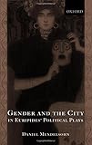 Gender And The City In Euripides Political Plays English Edition