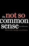 The Not So Common Sense Differences In How People Judge Social And Political Life English Edition