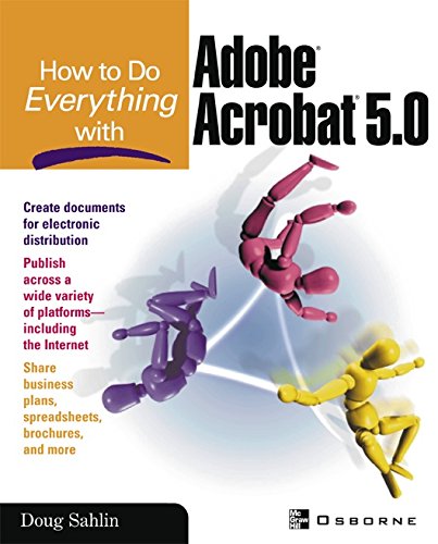 How to Do Everything with Adobe Acrobat 5.0 (By: Doug Sahlin) cover