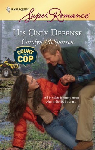 His Only Defense (By: Carolyn McSparren) cover