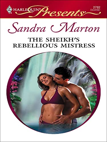 The Sheikh's Rebellious Mistress cover